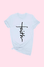 Load image into Gallery viewer, Faith T-shirt
